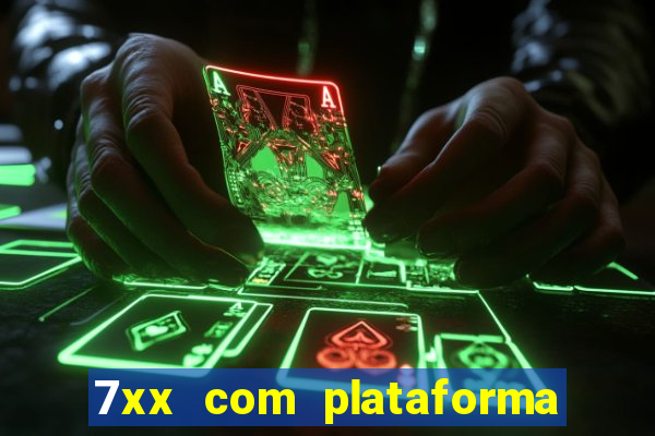 7xx com plataforma de jogos